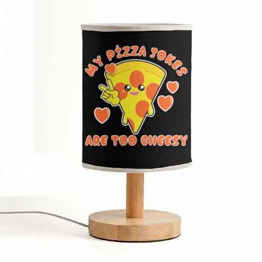 My Pizza Jokes Are Too Cheesy Dad Jokes 2022 Fabric Lamps