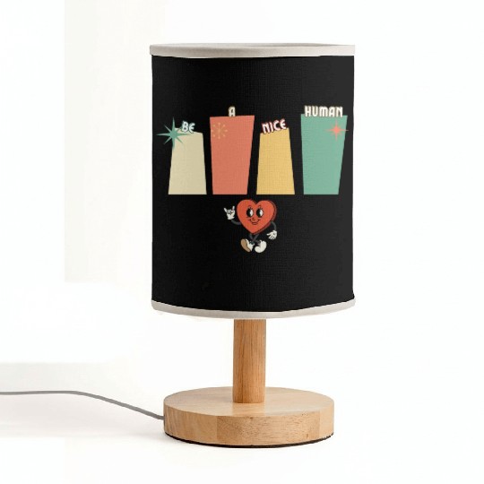 Be a nice human Fabric Lamps