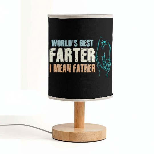 World's Best Farter I Mean Father Fabric Lamps