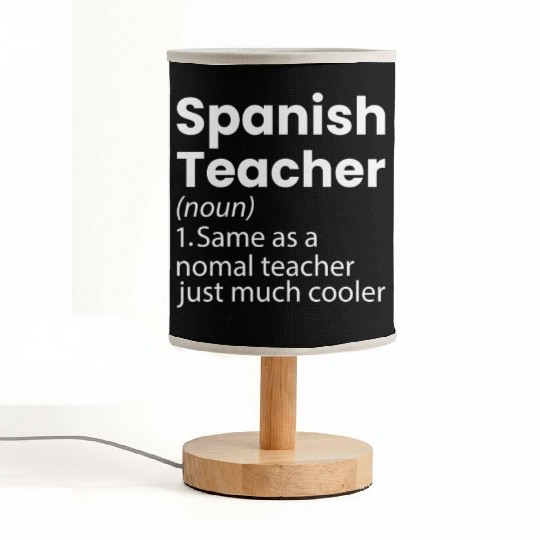 Spanish Teacher Definition Funny Back To School Fabric Lamps