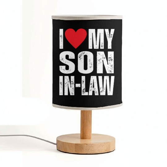 I Love My Son in Law Fabric Lamps