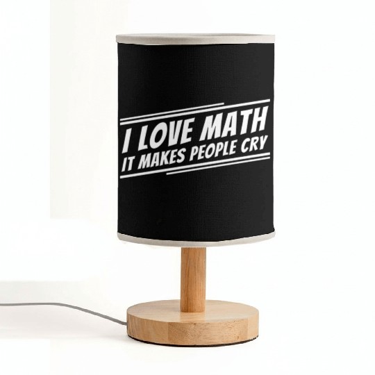 I Love Math Funny Math Teacher Fabric Lamps
