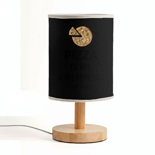 PIZZA is my Boyfriend - Girlfriend True Story Fabric Lamps