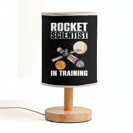 Rocket Scientist Studied Science In Training Fabric Lamps