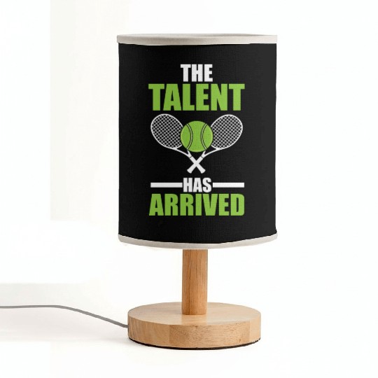 The Talent Has Arrived Tennis Player Fabric Lamps