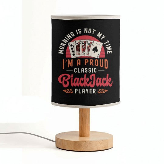 Classic Blackjack Morning Is Not My Time Casino Fabric Lamps