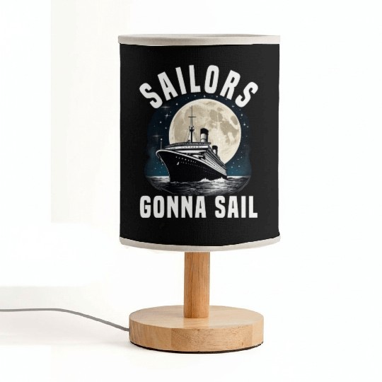 Sailors Gonna Sail Cruise Ship Vacation Group Fabric Lamps