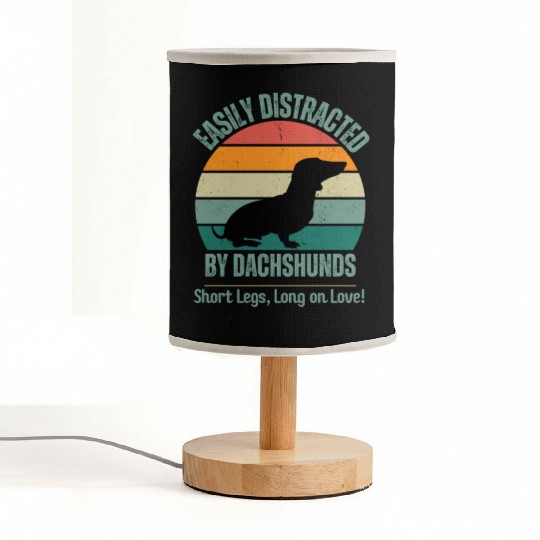 Wieners Lover Gift Easily Distracted By Dachshunds Fabric Lamps