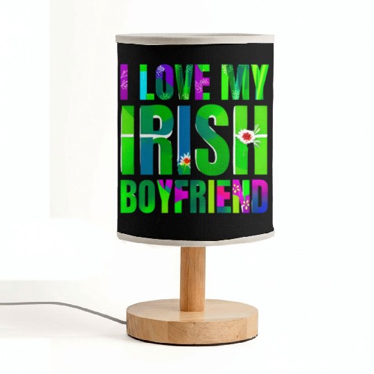 Love My Irish Boyfriend Floral Design Fabric Lamps