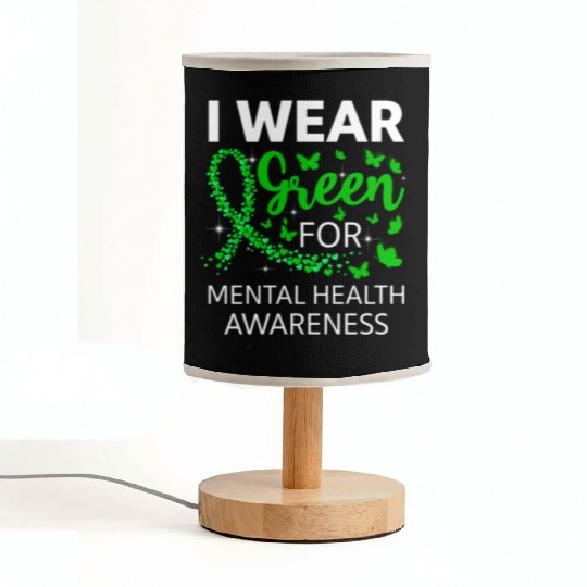 I Wear Green For Mental Health Awareness Fabric Lamps