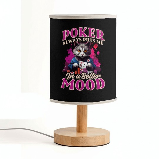 Poker Always Puts Me In Better Mood Fabric Lamps