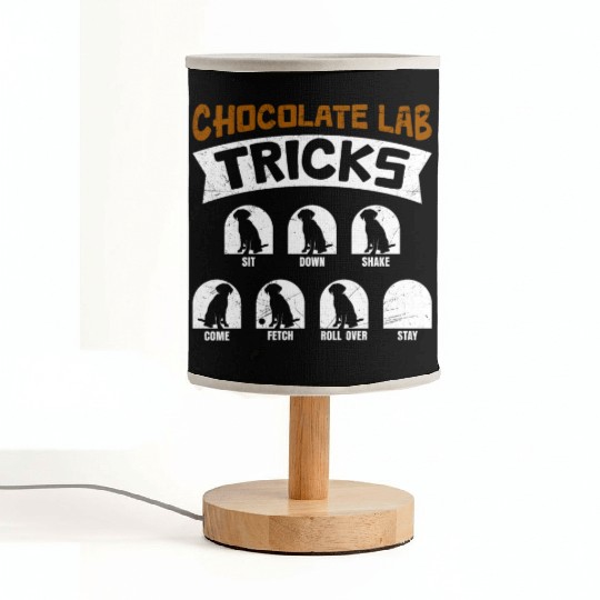 Labrador Funny CHOCOLATE LAB TRICKS Stubborn Fabric Lamps