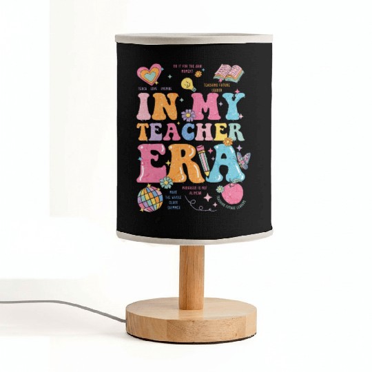In My Teaching Era Teacher Appreciation Fabric Lamps