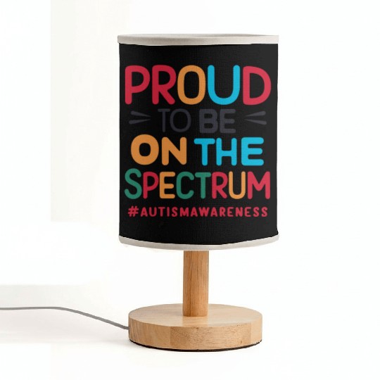 Proud To Be On The Spectrum Autism Awareness Fabric Lamps