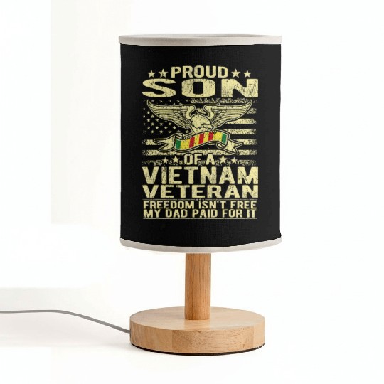 Freedom Isn't Free Proud Son Of A Vietnam Veteran Fabric Lamps