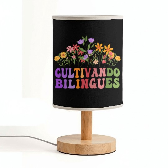 Cultivando Bilingües Spanish Teacher Fabric Lamps
