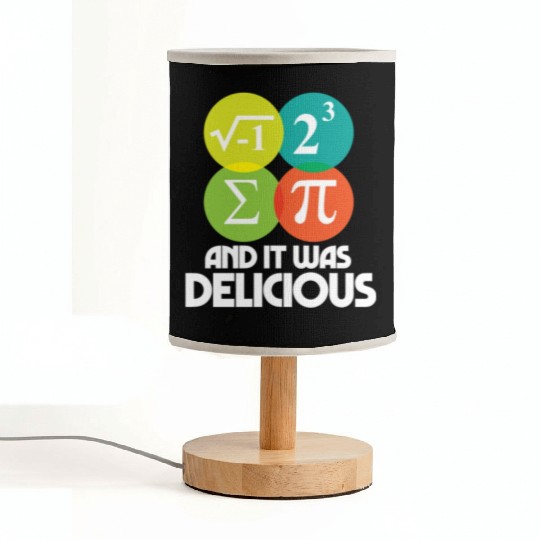 I Ate Some Pie and It Was Delicious Math Pun Pi Fabric Lamps