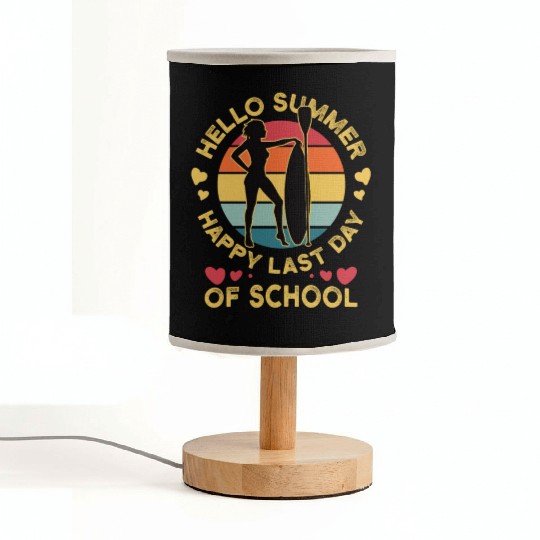 Happy Last Day Of School Teacher Women friend Fabric Lamps