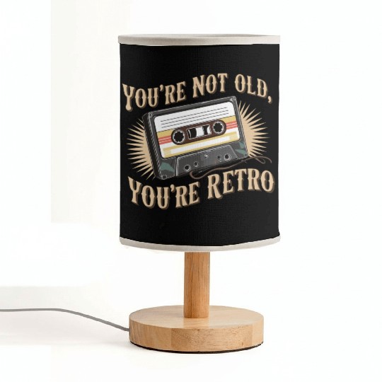 You're Not Old You're Retro Classic Cassette Tape Fabric Lamps