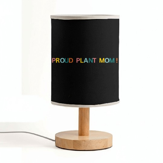 Proud Plant Mom! Graphic Fabric Lamps