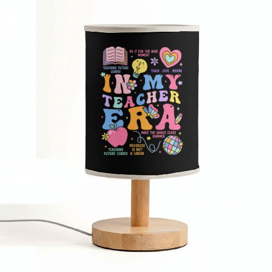 In My Teacher Era Fabric Lamps