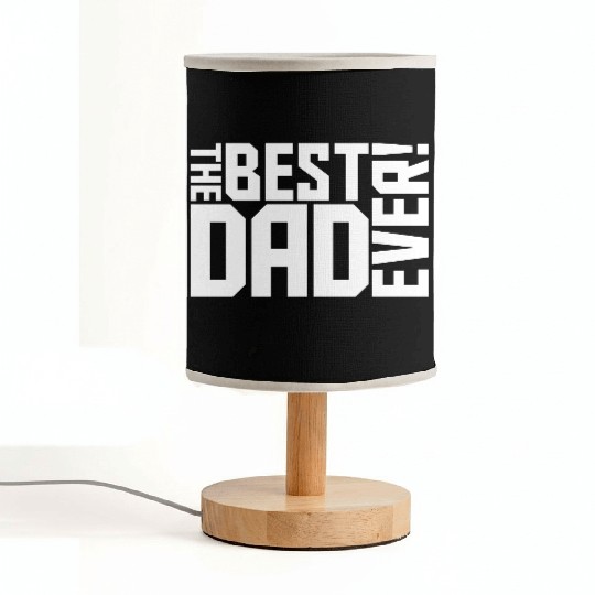 The Best Dad Ever Coolest Daddy in the World Love Fabric Lamps