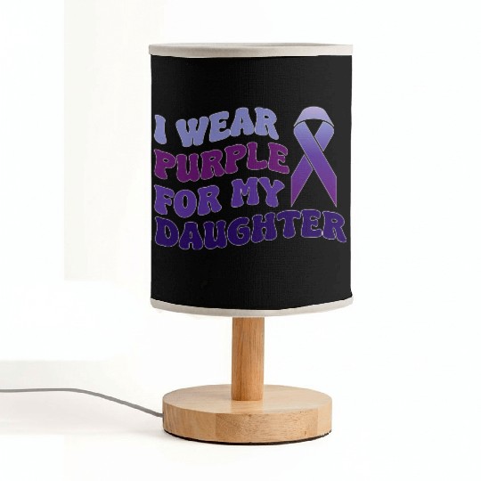 I Wear Purple For My Daughter Mom Dad Epilepsy Fabric Lamps