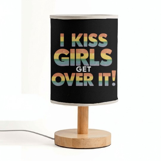 I Kiss Girls Get Over It Funny Lesbian Bisexual Fabric Lamps