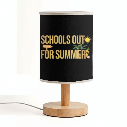 Schools Out For Summer Teacher Fabric Lamps