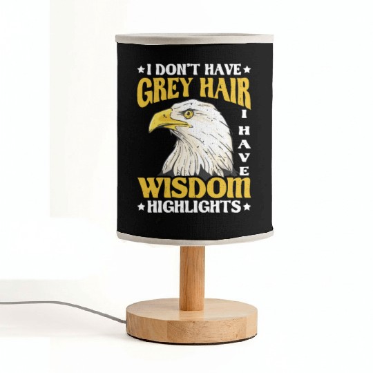 I Don't Have Grey Hair I Have Wisdom Highlights 2 Fabric Lamps