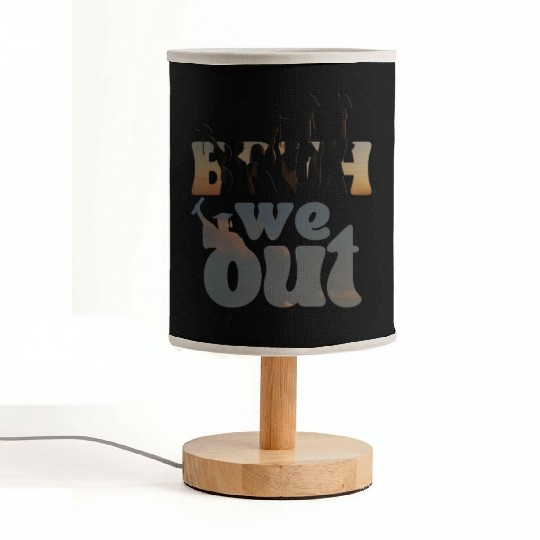 Bruh we out Graduation Graduate Fabric Lamps