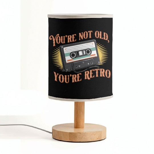 You're Not Old You're Retro Classic Cassette Tape Fabric Lamps