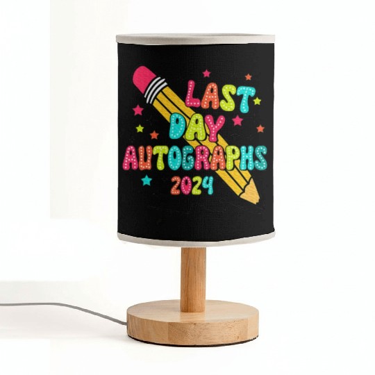 Last Day Autographs Last Day of School Teacher Day Fabric Lamps
