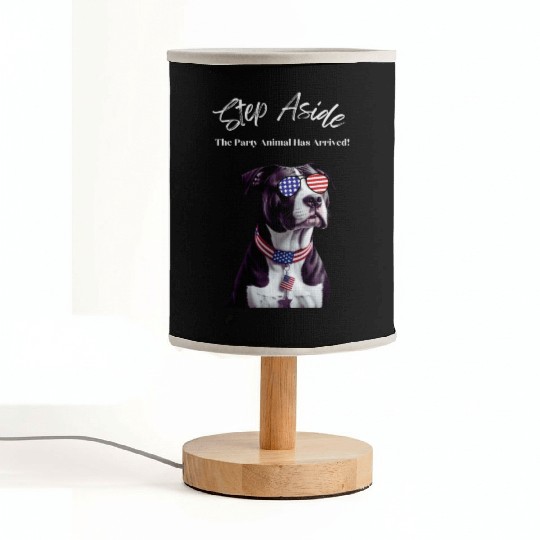 Step Aside The Party Animal Has Arrived AmStaff Fabric Lamps
