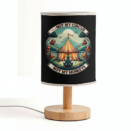 Not My Monkey Not My Circus Monkey Quotes Fabric Lamps
