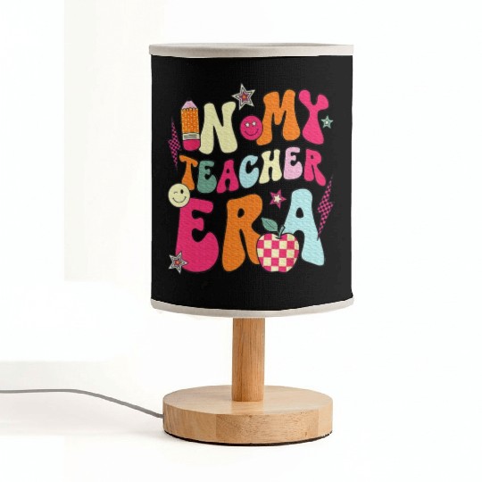 In My Teacher Era Teacher Fabric Lamps