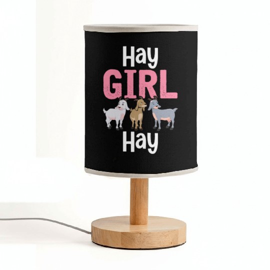 Hay Girl Hay Goat Girl Love Goats Farmer Fabric Lamps