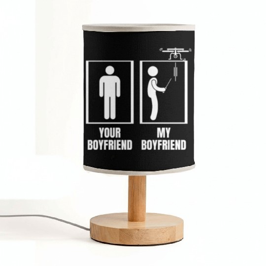 Your Boyfriend My Boyfriend Funny Girlfriend Fabric Lamps