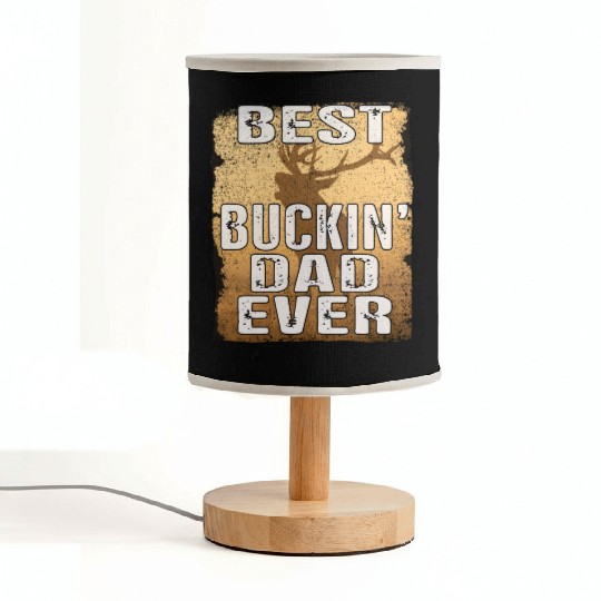 Best Buckin' Dad Ever Deer Hun Deer Hunting Father Fabric Lamps