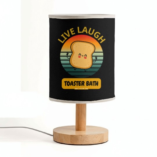 Live Laugh Toaster Bath Funny Fabric Lamps