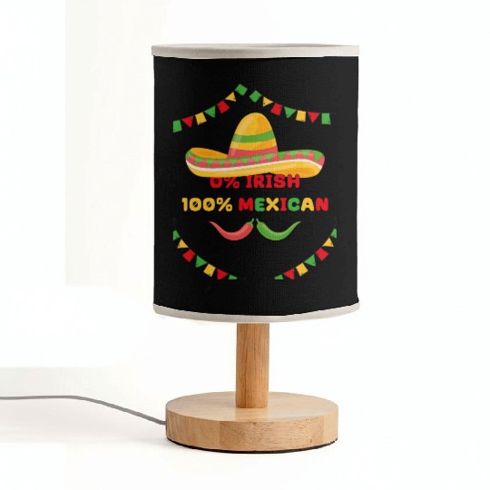 zero percent irish 100 percent mexican Fabric Lamps