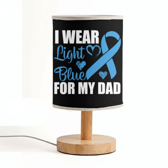 I wear Light Blue for my dad Prostate cancer Fabric Lamps