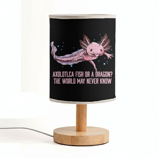 Fish or Dragon the World May Never Know Axolotl An Fabric Lamps