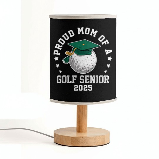 Proud mom of a golf senior class of 2025 matching Fabric Lamps
