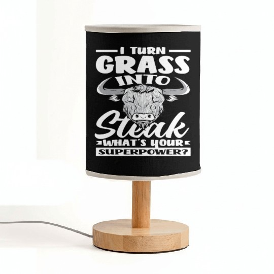 I Turn Grass Into Steak Superpower Highland Fabric Lamps