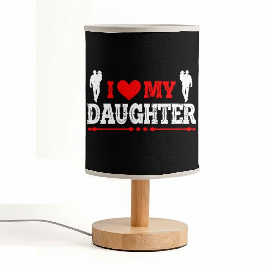 I Love My Daughter to Dad Funny Father's Day Daddy Fabric Lamps