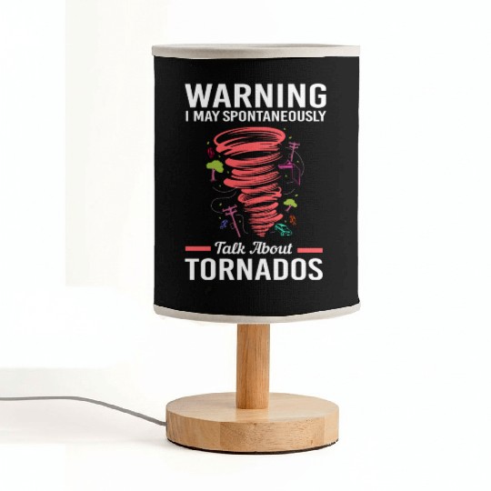 May Spontaneously Talk About Tornado Meteorologist Fabric Lamps