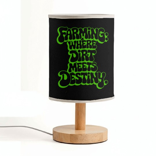 FARMING: WHERE DIRT MEETS DESTINY Fabric Lamps