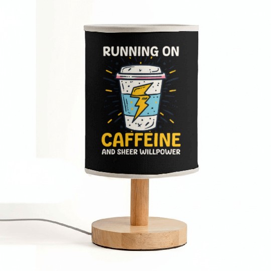 Depression Awareness Running On Caffeine Willpower Fabric Lamps