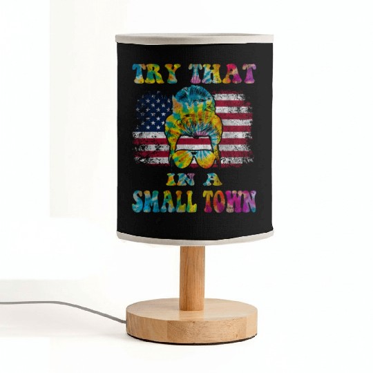Try That In a Small Town US Flag Girl Fabric Lamps